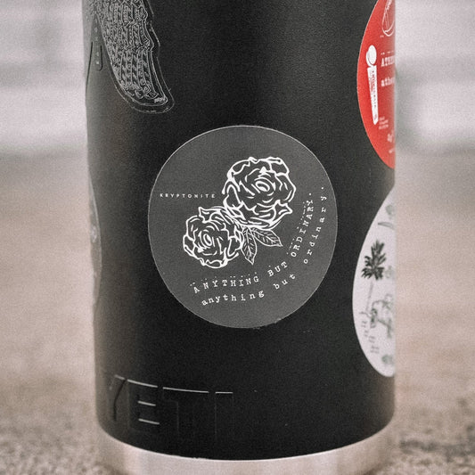 Rose "Anything BUT Ordinary" STICKER